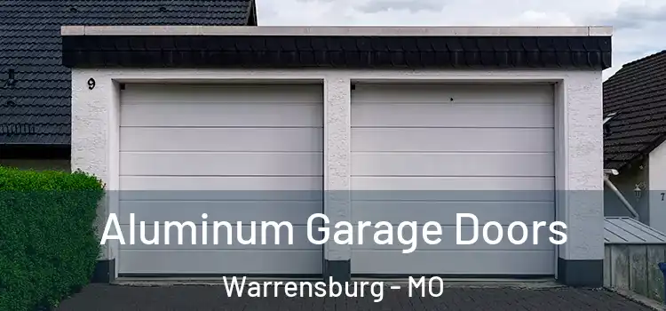  Aluminum Garage Doors Warrensburg - MO