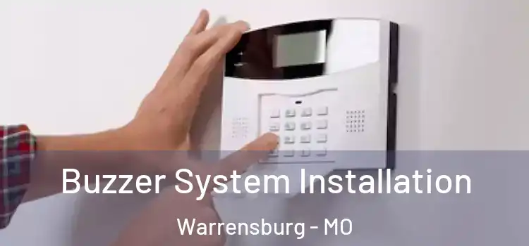 Buzzer System Installation Warrensburg - MO