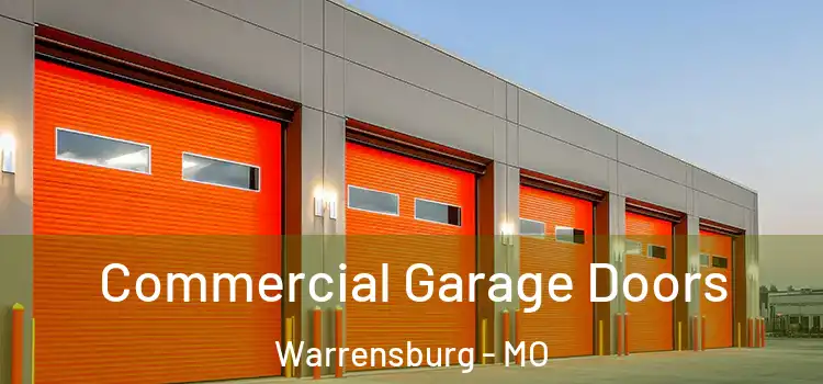  Commercial Garage Doors Warrensburg - MO