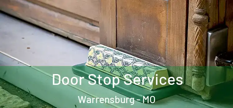 Door Stop Services Warrensburg - MO