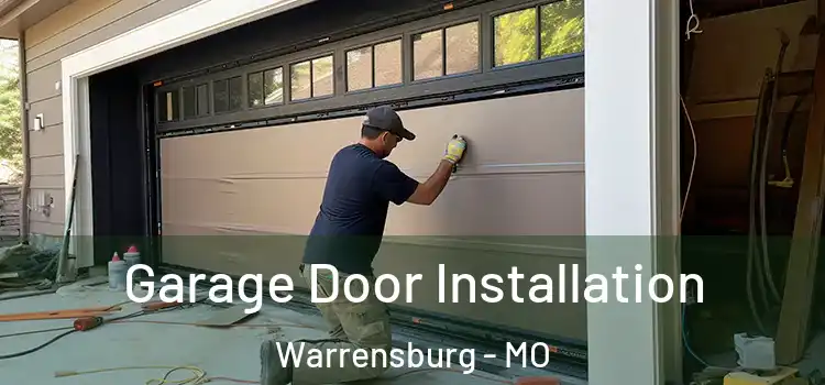  Garage Door Installation Warrensburg - MO