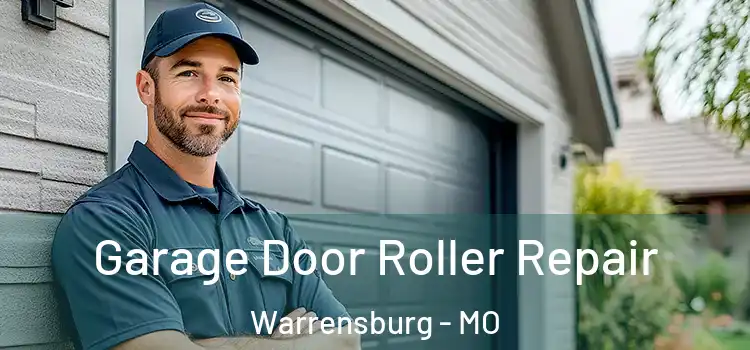  Garage Door Roller Repair Warrensburg - MO