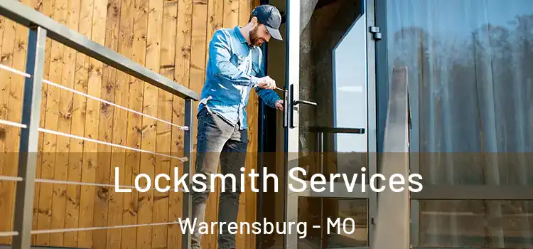 Locksmith Services Warrensburg - MO