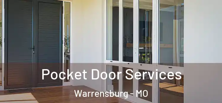 Pocket Door Services Warrensburg - MO