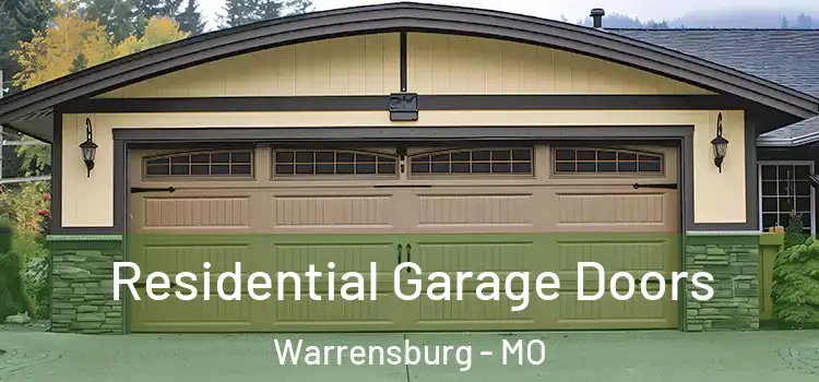  Residential Garage Doors Warrensburg - MO