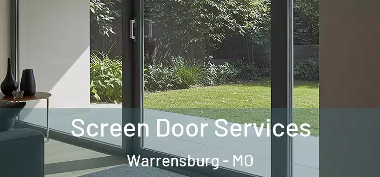 Screen Door Services Warrensburg - MO
