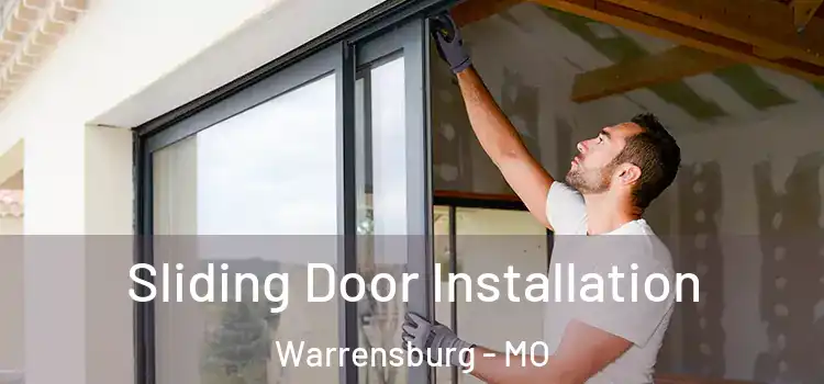 Sliding Door Installation Warrensburg - MO