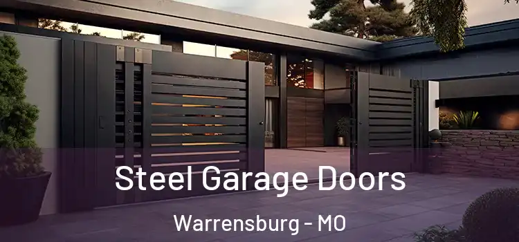  Steel Garage Doors Warrensburg - MO